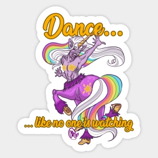 Dance Like No One is Watching Sticker